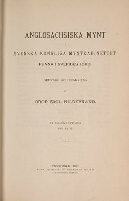 14295
<br/>
Anglosachsiska mynt i Svenska Kongliga Myntkabinettet funna i Sveriges jord
<br/>
<em></em>